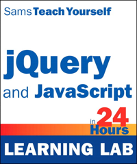 Teach Yourself jQuery & JavaScript in 24 Hours (Learning Lab)