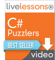 C# Puzzlers