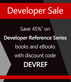 Save 45%* on Developer Reference Series books and eBooks with discount code DEVREF