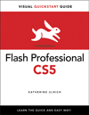 Flash Professional CS5 for Windows and Macintosh: Visual QuickStart Guide