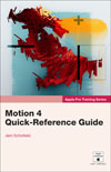 Apple Pro Training Series: Motion 4 Quick-Reference Guide