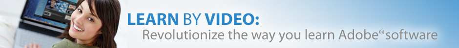 Learn by Video: Revolutionize the way you learn Adobe software