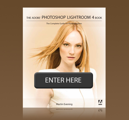 Martin Evening's The Adobe Photoshop The Lightroom 4 Book