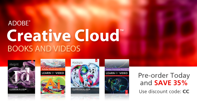 Adobe Creative Cloud Books and Videos from Adobe Press