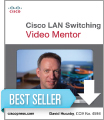 Cisco LAN Switching Video Mentor