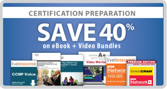 Save 40% on Cert Prep eBook + Video Bundles from Pearson IT Certification