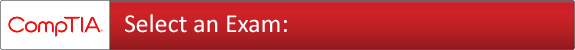 CompTIA - A+, Network+, and Security+ Certifications