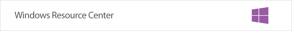 Windows 10 Resource Center Windows 10 Resource Center