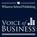 Wharton School Publishing Voice of Business