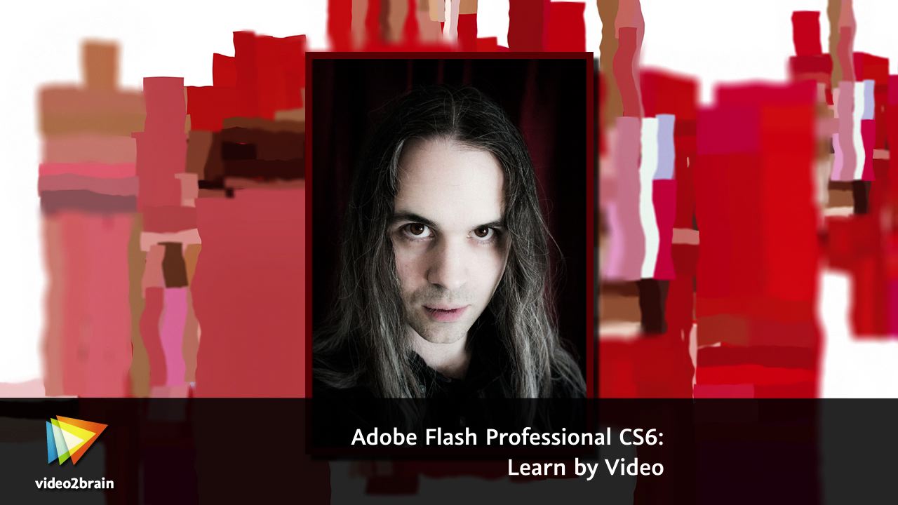 Adobe Flash Professional CS6: Learn by Video: Core Training in Rich Media Communication