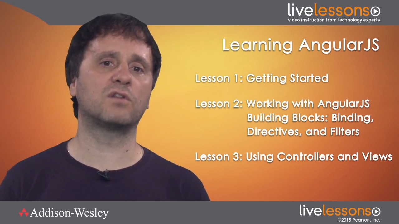Learning AngularJS LiveLessons (Video Training), Downloadable Version