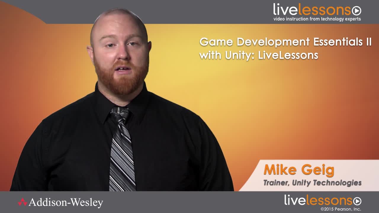 Game Development Essentials II with Unity LiveLessons (Video Training), Downloadable