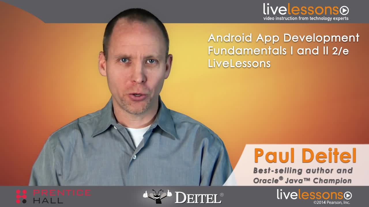 Android App Development Fundamentals I and II LiveLessons (Video Training), Part II: Part II, Complete Downloadable Version
