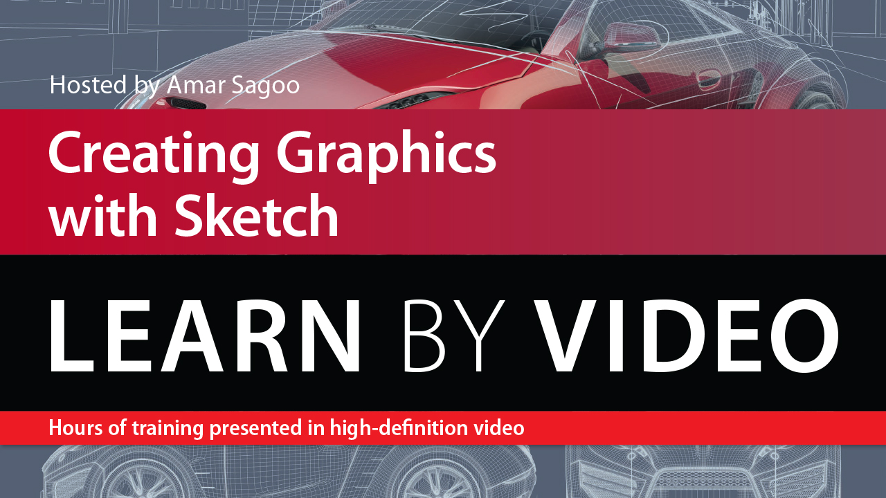Creating Graphics with Sketch: Learn by Video
