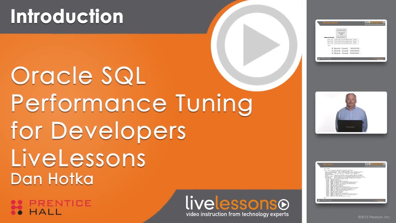 Oracle SQL Performance Tuning for Developers LiveLessons (Video Training), Downloadable Version