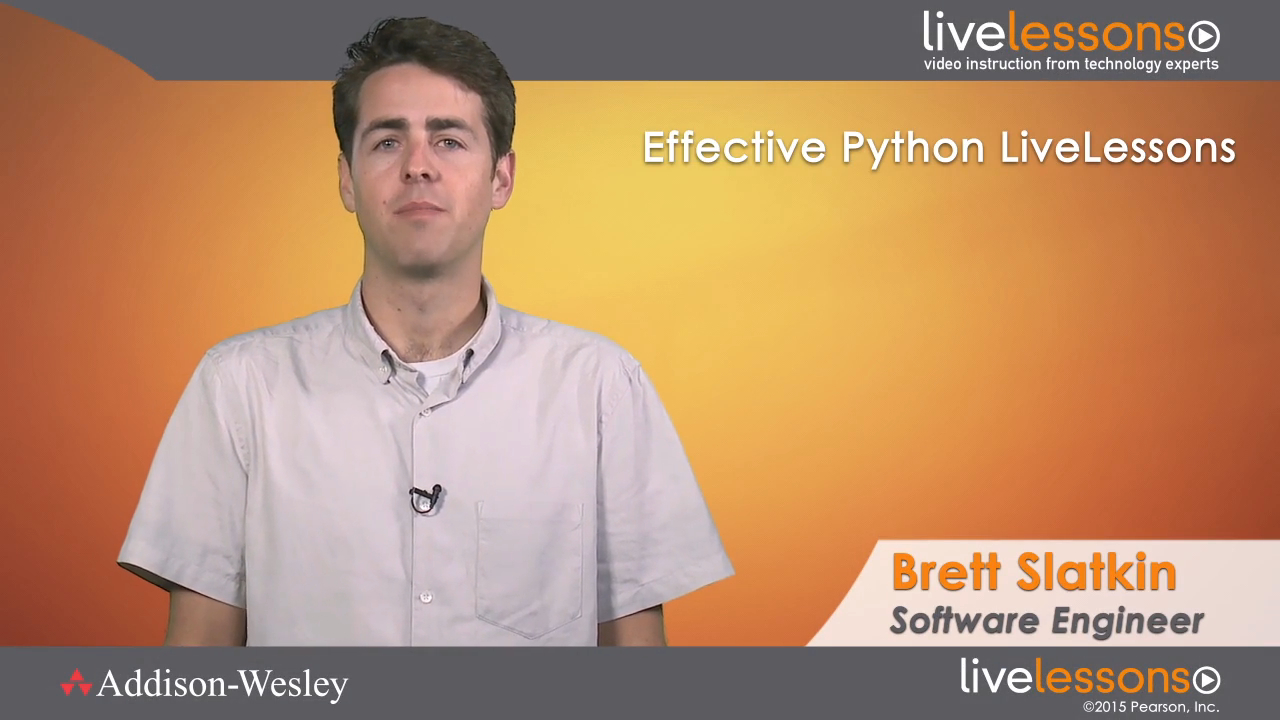 Effective Python LiveLessons (Video Training), Downloadable Version