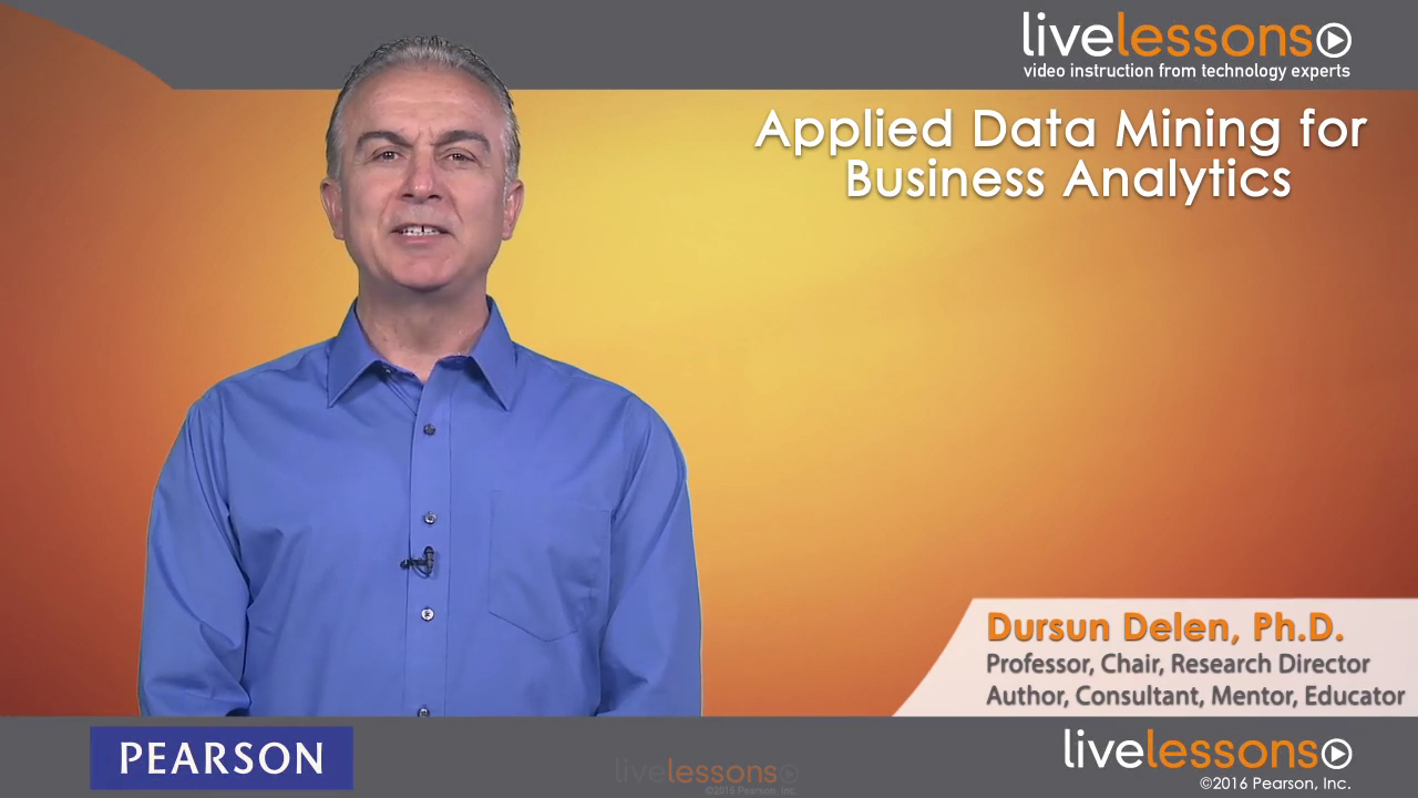 Applied Data Mining for Business Analytics LiveLessons (Video Training)