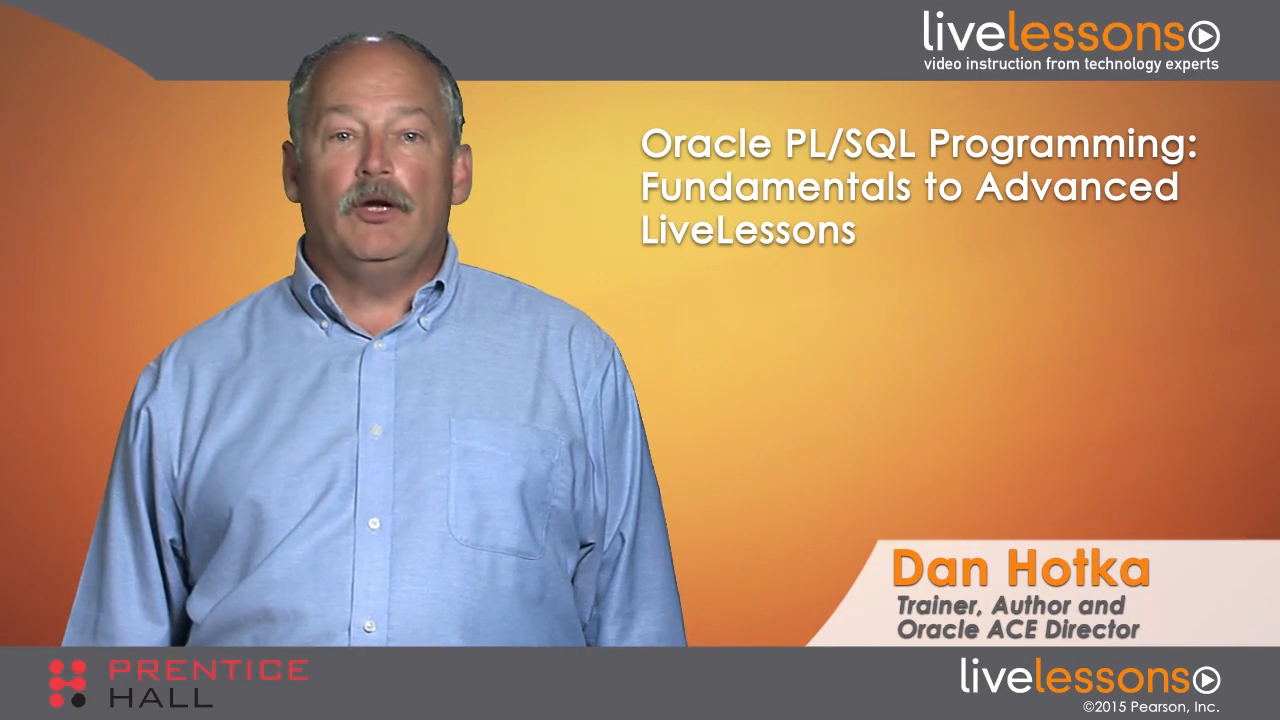 Oracle PL/SQL Programming: Fundamentals to Advanced LiveLessons (Video Training)