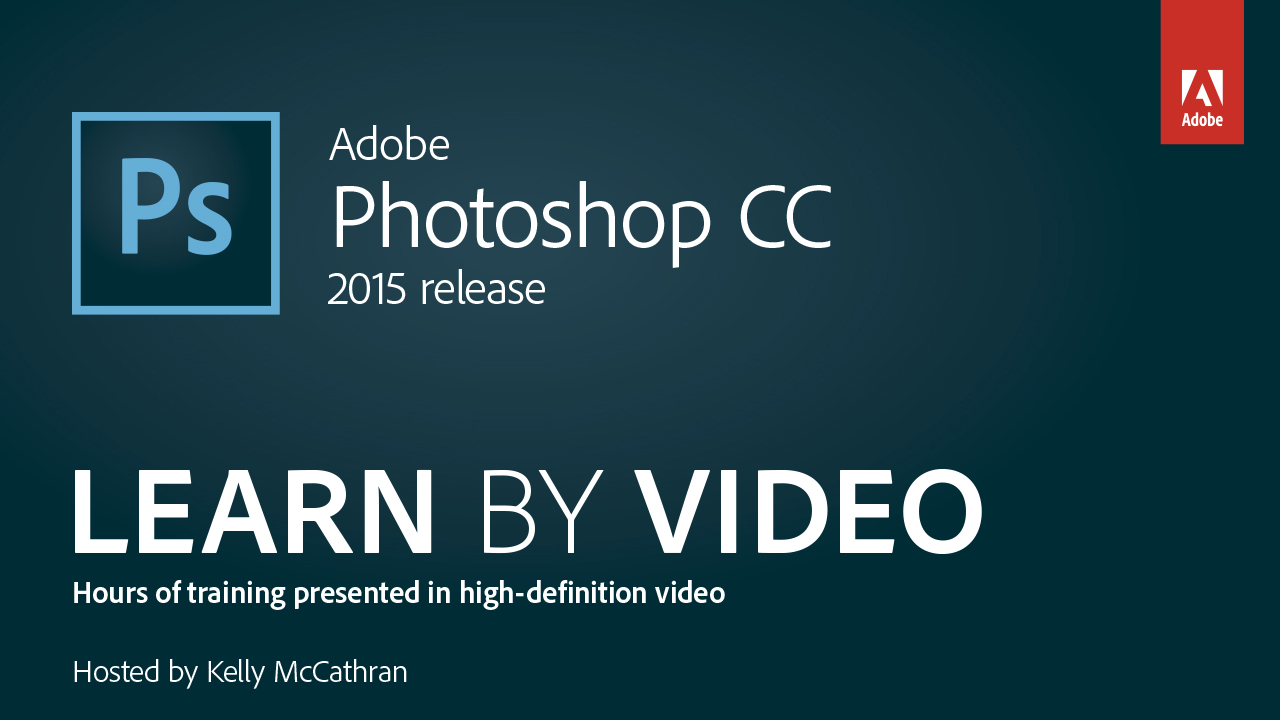 Adobe Photoshop Cc 15 Release Learn By Video Peachpit