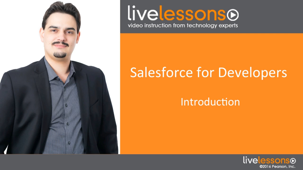 Salesforce for Developers LiveLessons (Video Training)