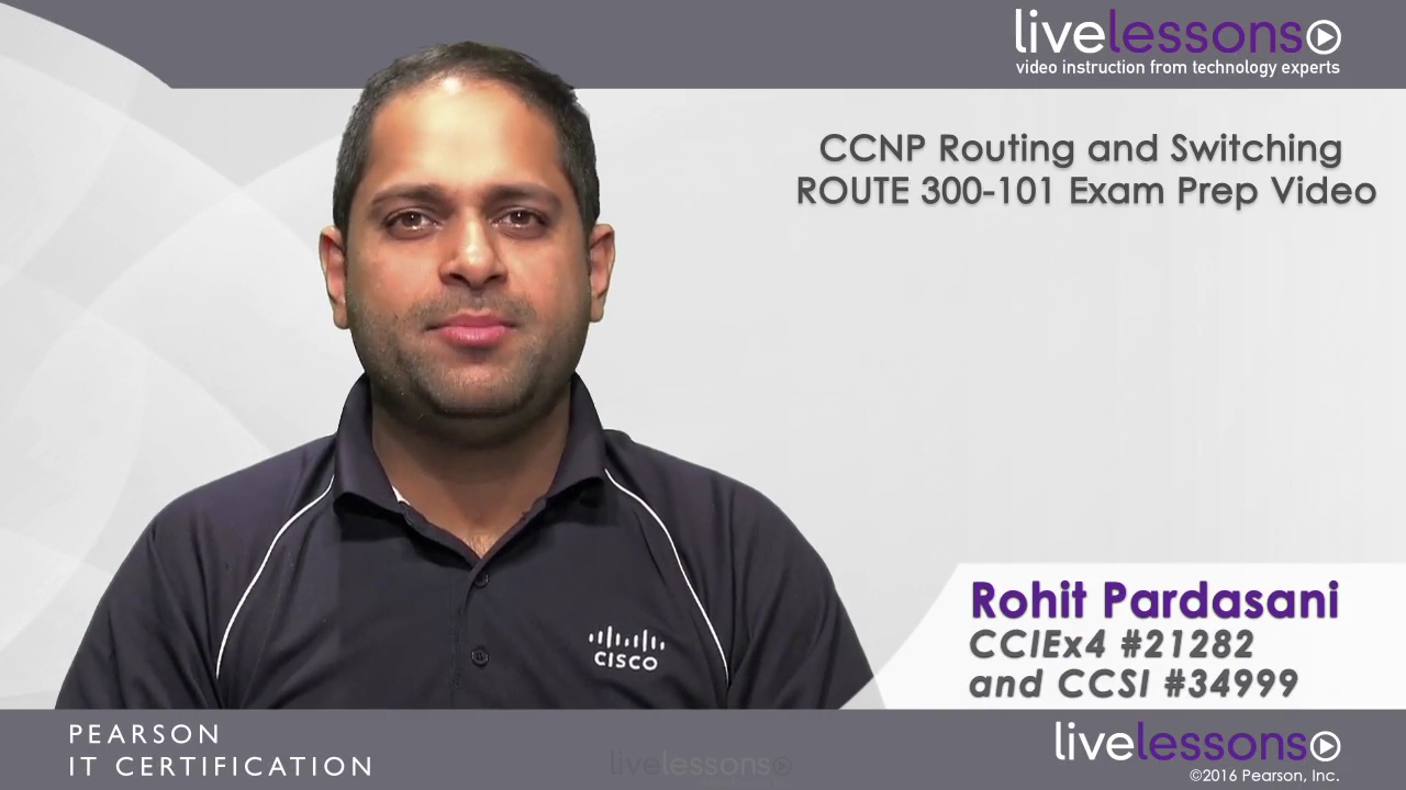 CCNP Routing and Switching ROUTE 300-101 Exam Prep Video LiveLessons