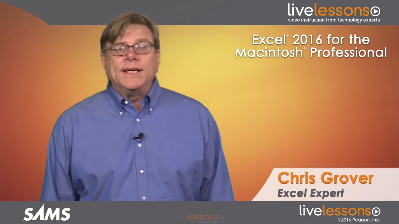 Excel 2016 for the Macintosh Professional LiveLessons (Video Training)