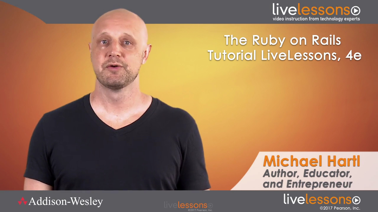 Ruby on Rails Tutorial LiveLessons, The: Learn Web Development With Rails, 4th Edition