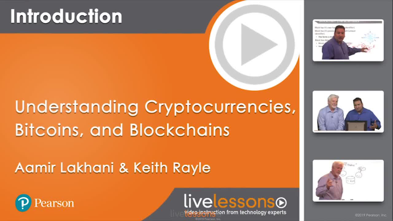 Understanding Cryptocurrencies, Bitcoins, and Blockchains LiveLessons