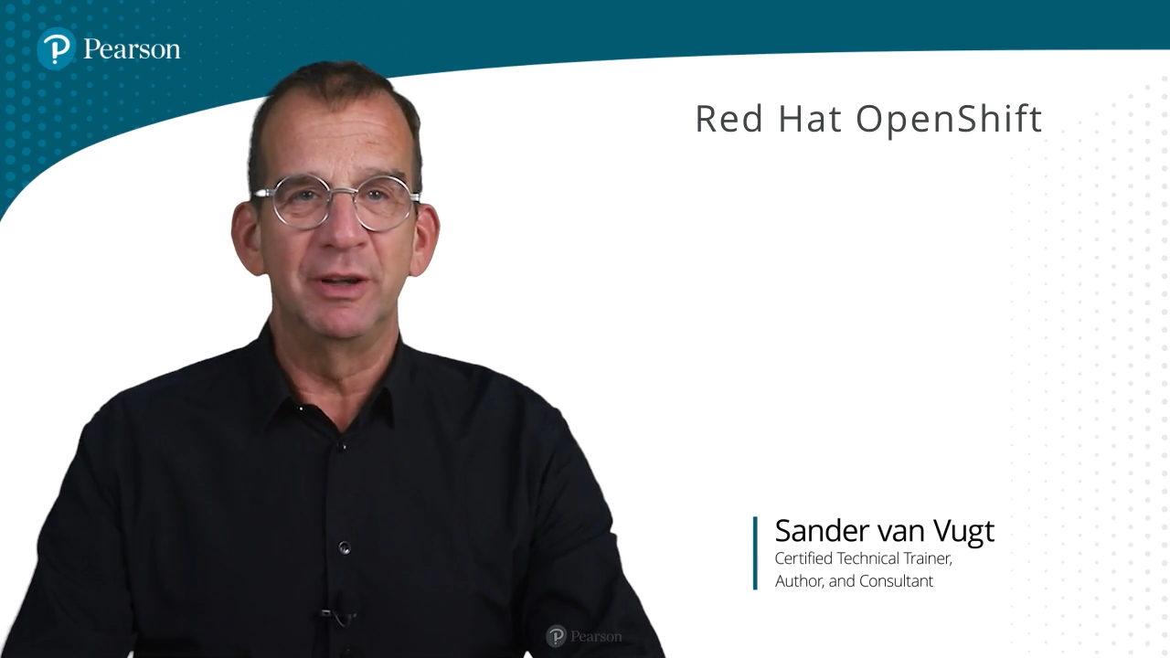 Red Hat OpenShift (Video Course), 2nd Edition