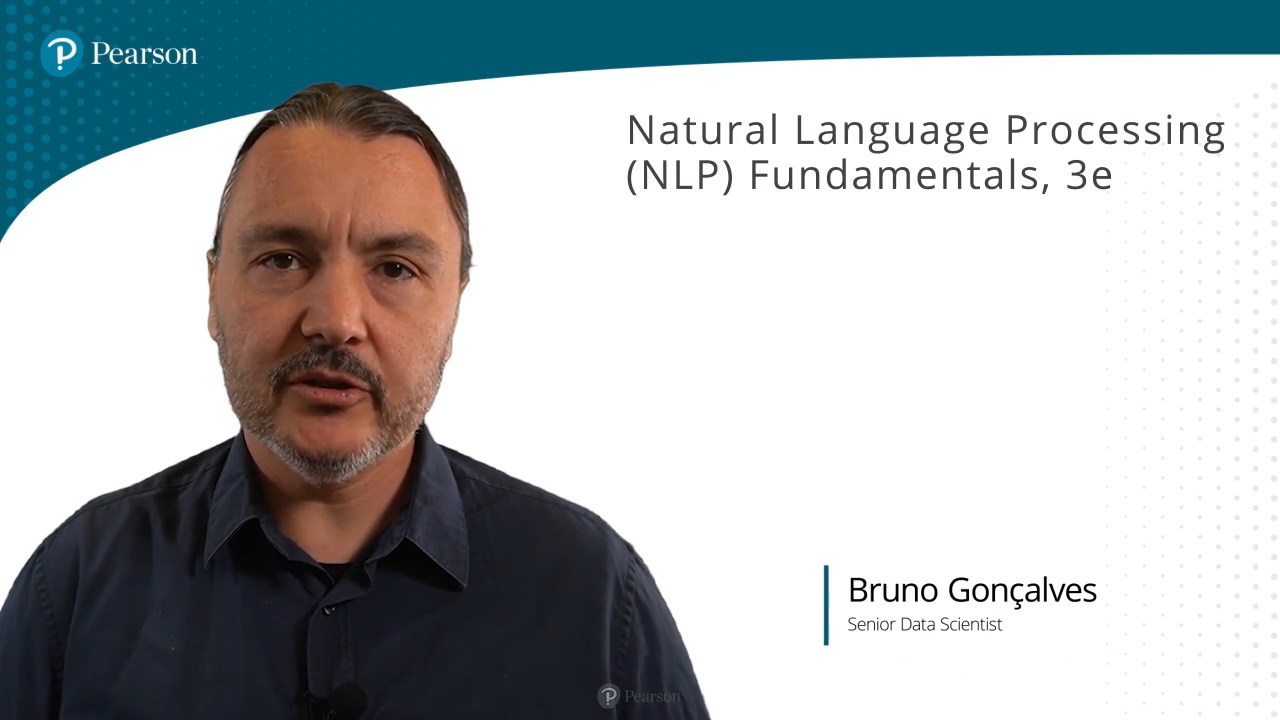 Natural Language Processing (NLP) Fundamentals (Video Course), 3rd Edition