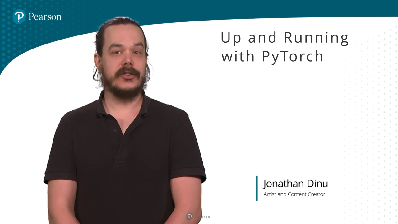 Up and Running with PyTorch (Video Course)