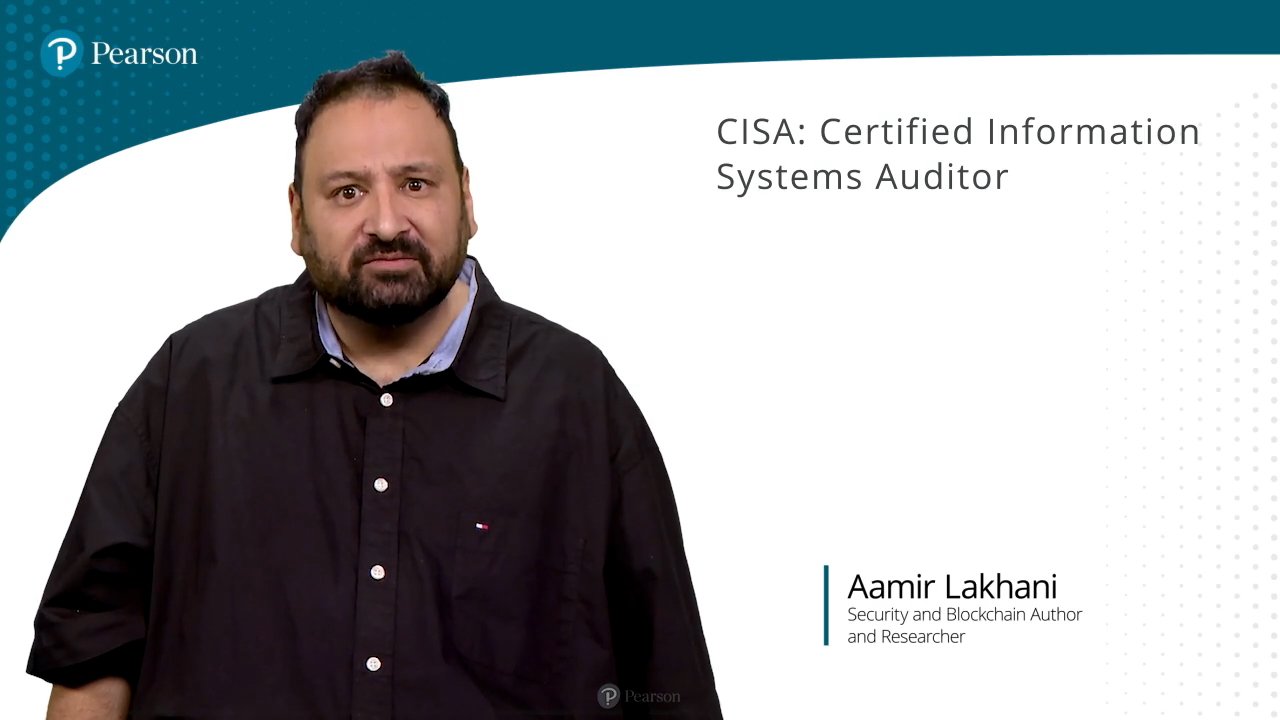 CISA: Certified Information Systems Auditor - Pearson Cert Prep (Video)
