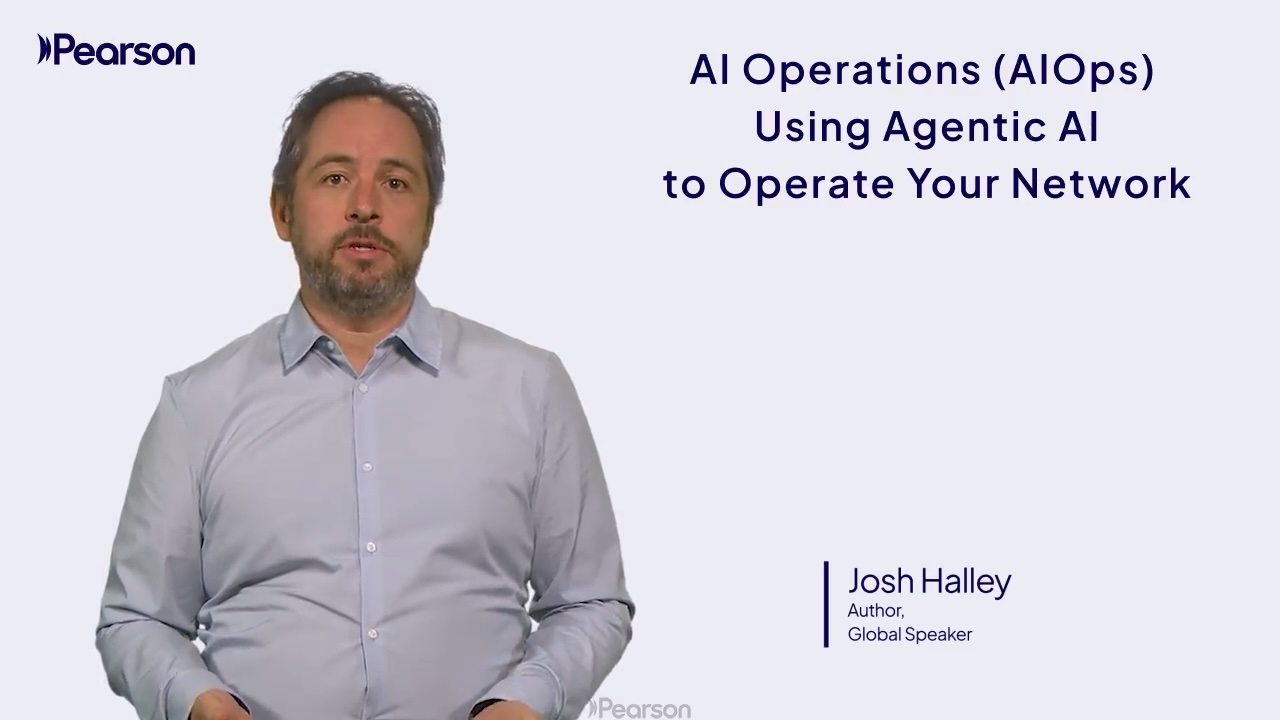 AI Operations (AIOps): Using Agentic AI to Operate Your Network (Video Course)