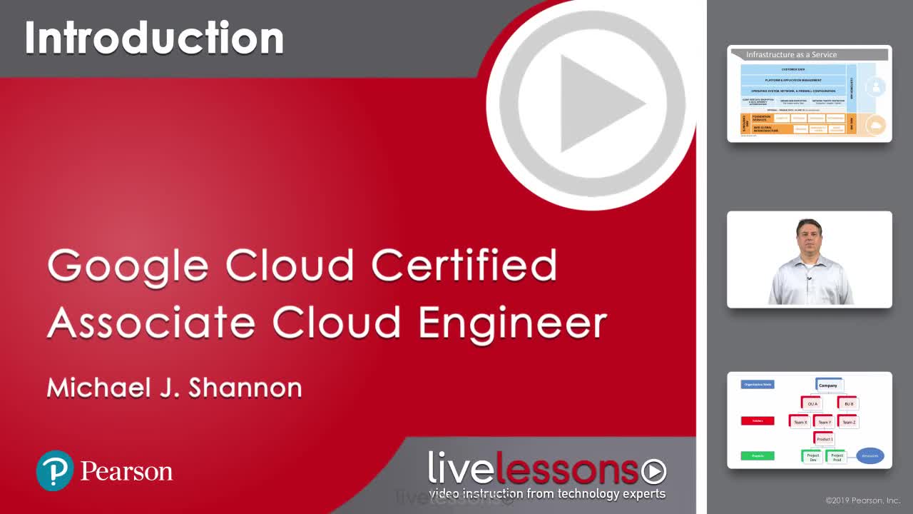 Google Cloud Certified Associate Cloud Engineer Complete Video Course and Practice Test (Video Training)
