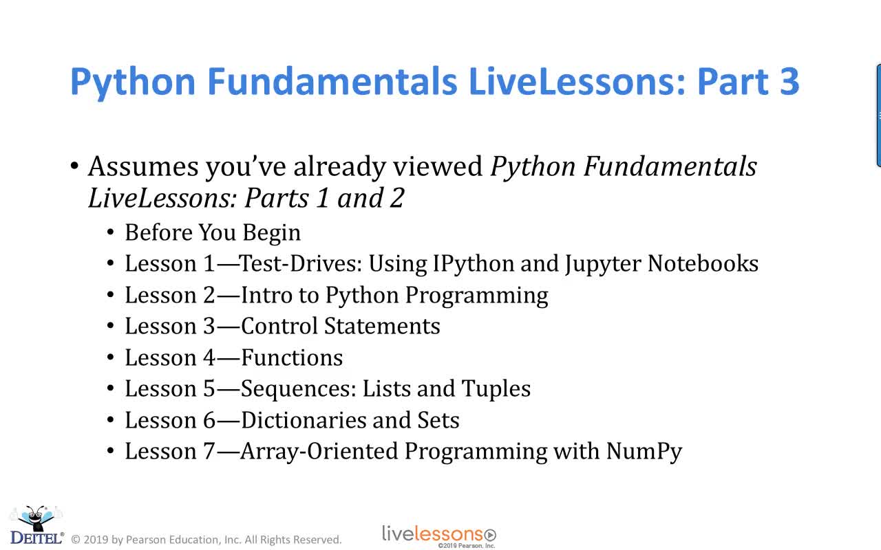 Python Fundamentals LiveLessons Part III (Video Training) :Strings & Regular Expressions; Files; Exceptions; Object-Oriented Programming, Duck Typing; (Optional) More on pandas Series & DataFrames