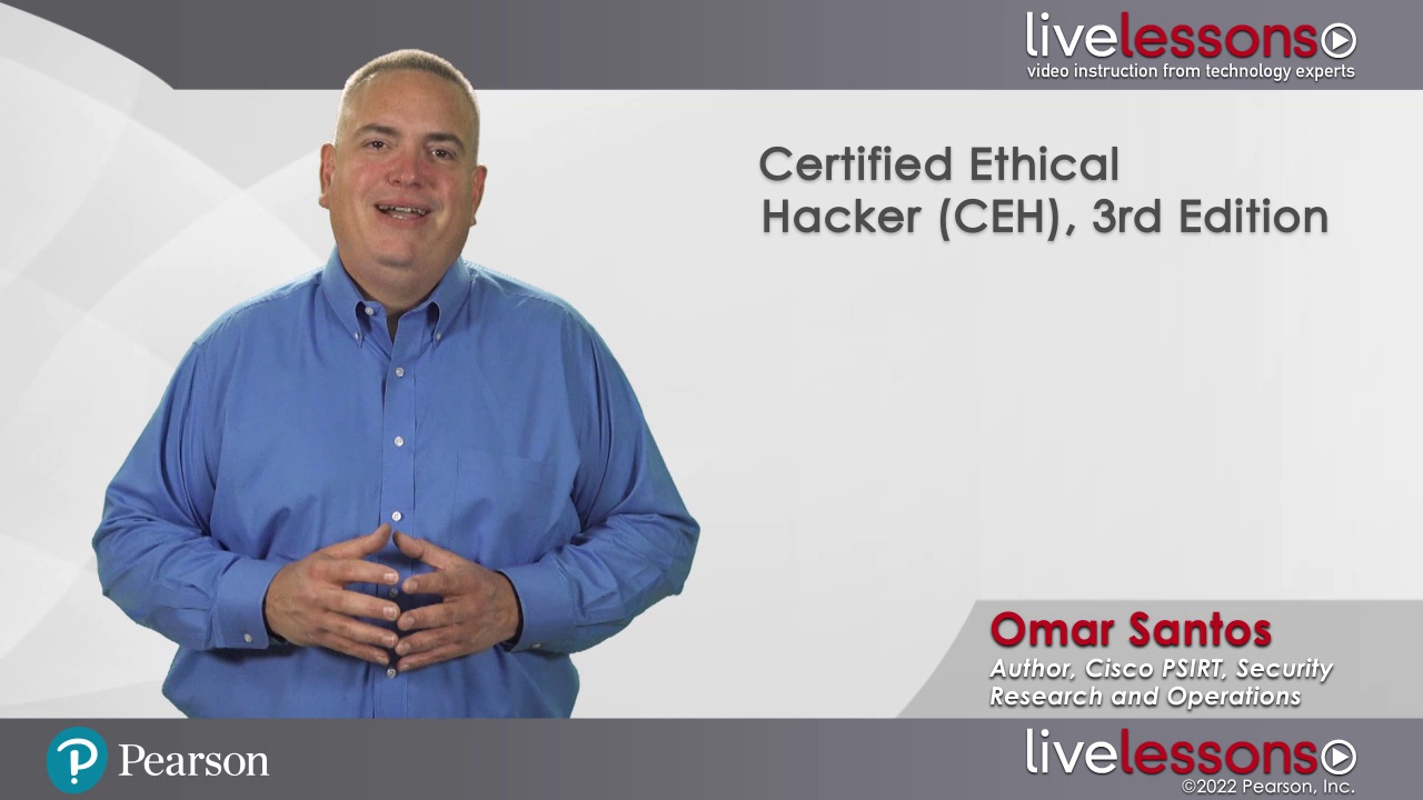 Certified Ethical Hacker (CEH) Complete Video Course, 3rd Edition