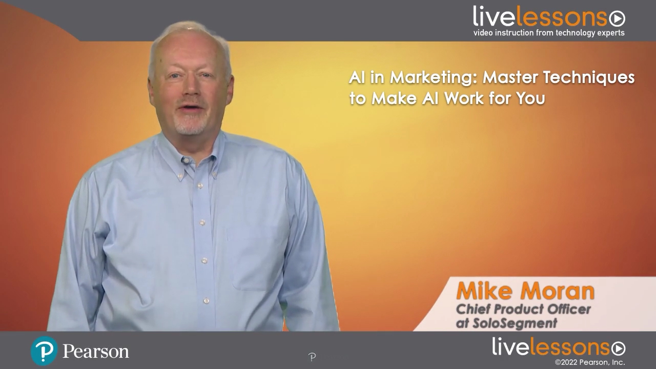 AI in Marketing LiveLessons (Video Training)