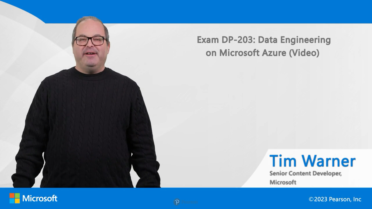 Exam DP-203 Data Engineering on Microsoft Azure (Video)