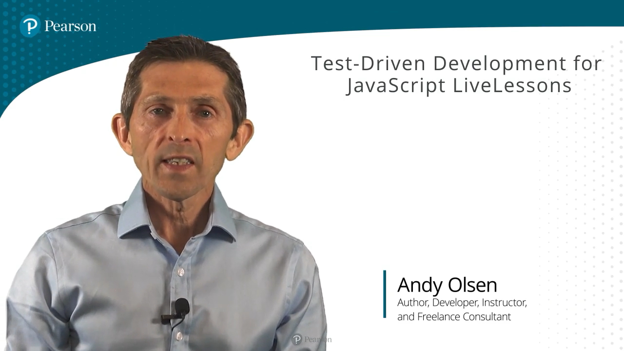 Test-Driven Development for JavaScript LiveLessons (Video Training)