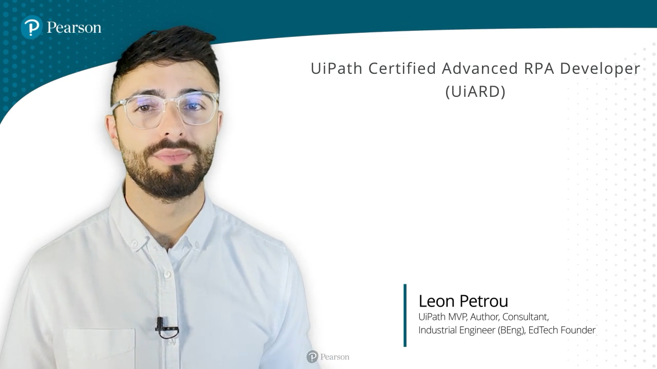 UiPath Certified Advanced RPA Developer (UiARD) Authorized UiPath Course (Video)