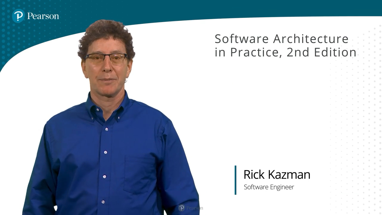 Software Architecture in Practice (LiveLessons), 2nd Edition