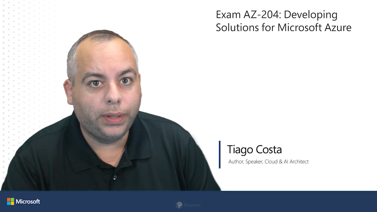 Exam AZ-204 Developing Solutions for Microsoft Azure (Video)