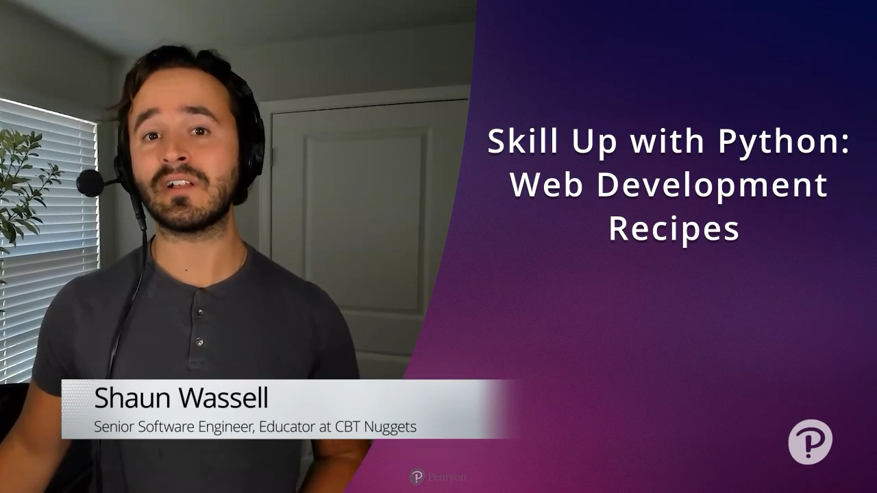 Skill Up with Python: Web Development Recipes (Video Course)