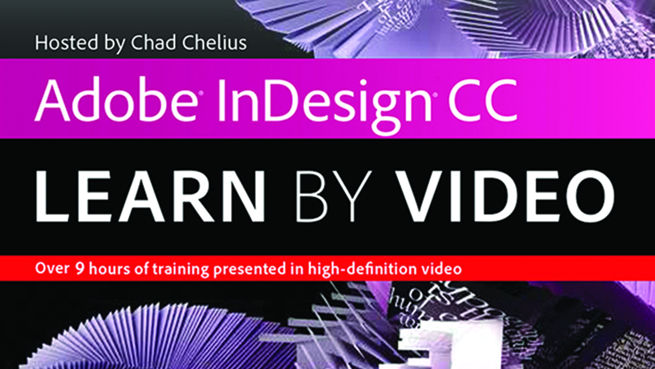 Adobe InDesign CC: Learn by Video