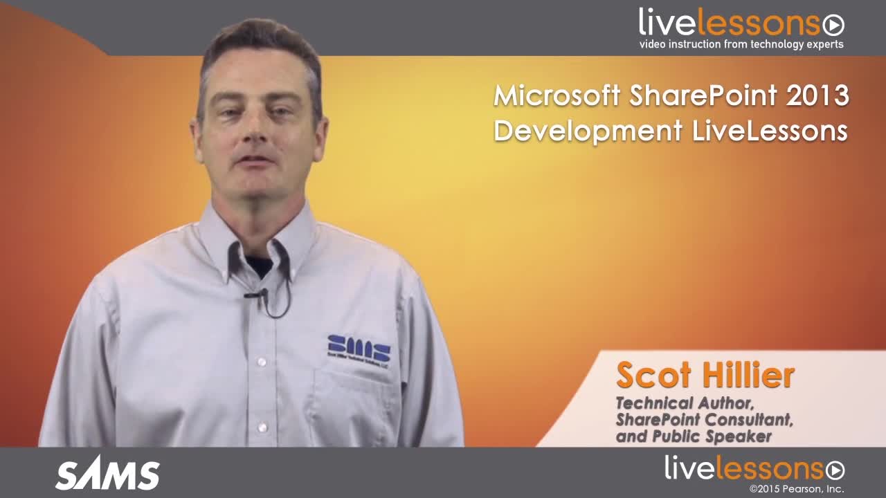 Microsoft SharePoint 2013 Development LiveLessons (Video Training), Downloadable Video: Learn to Build Today's 10 Most Valuable Applications with Visual Studio 2013 Tools for SharePoint