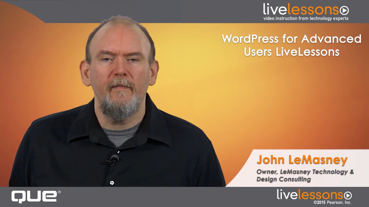 WordPress for Advanced Users (LiveLessons)