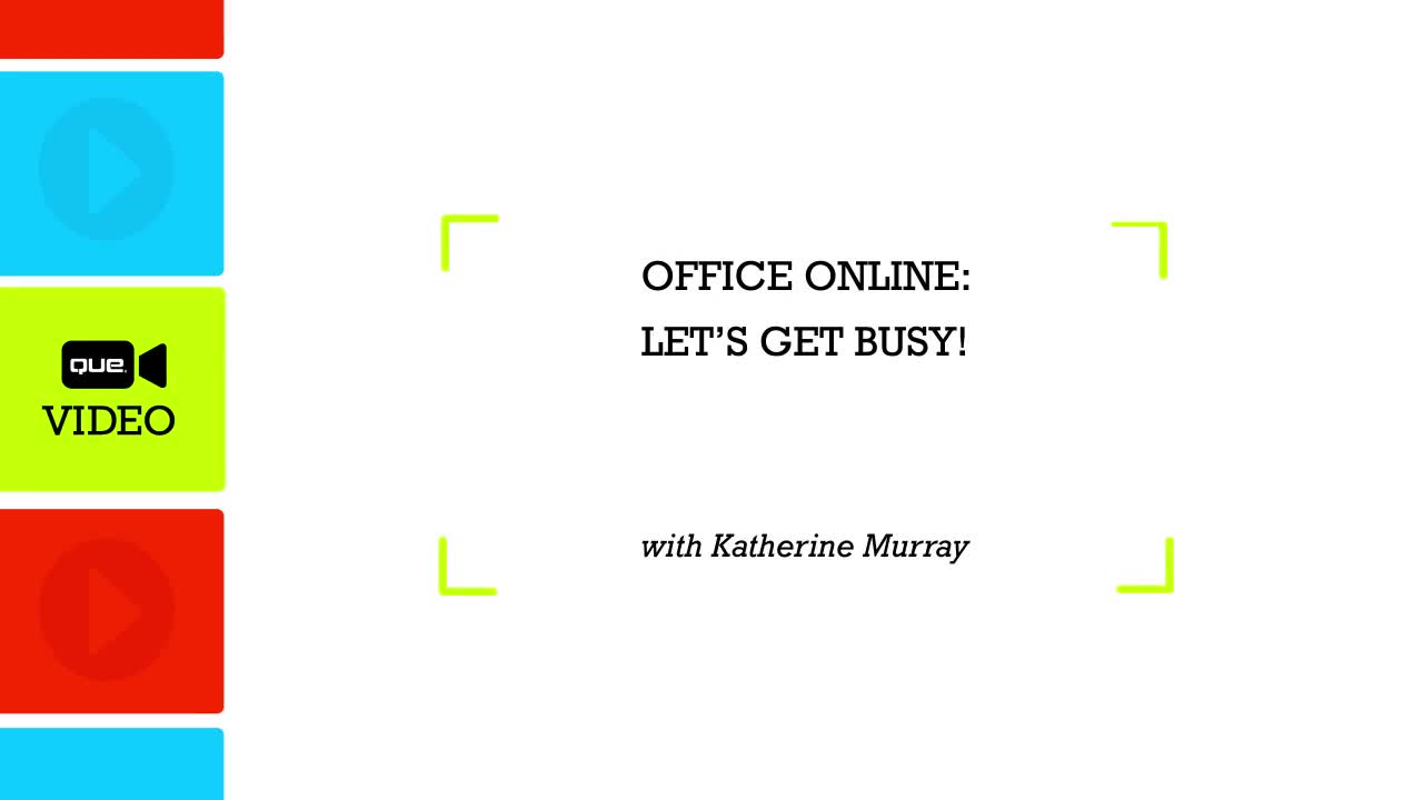 Office Online: Let's Get Busy! (Que Video)