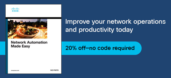 Network Automation Made Easy: Save 20% every day on the book and eBook, no code required