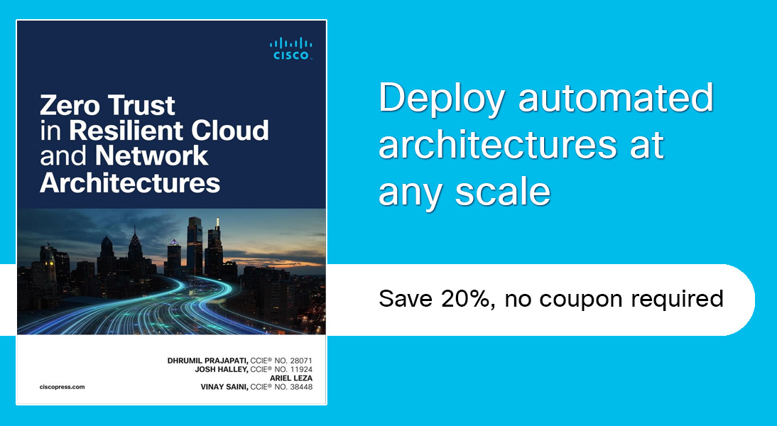 Zero Trust in Resilient Cloud and Network Architectures