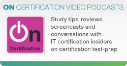 OnCertification Video Podcasts
